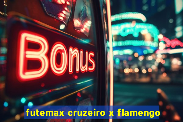 futemax cruzeiro x flamengo